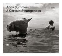 Andy Summers by Giles Mora Unknown (Auteur)