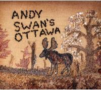 Andy Swan - Andy Swan's Ottawa [Import]