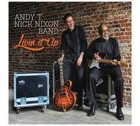 Andy T-Nick Nixon Band - Livin' It Up [Import]