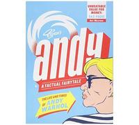 Andy: The Life And Times Of Andy Warhol