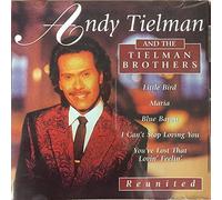 Andy Tielman & the Tielman Bro - Reunited [Import]