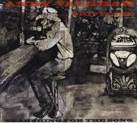 Andy Vaughan and the Driveline - Searching for The Song