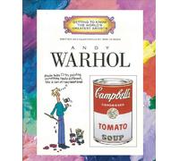 Andy Warhol (Getting to Know the World's Greatest Artists: Previous Editions)