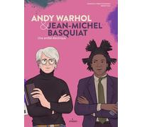 Andy Warhol & Jean-Michel Basquiat. Une amitié électrique - Francesca Ferretti de Blonay - Milan Eds - cartonné - Document jeunesse