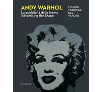 Andy Warhol La pubblicità della forma, Edition bilingue anglais-italien - Achille Bonito Oliva - Silvana Editoriale - relié - Beau livre
