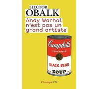 Andy Warhol n'est pas un grand artiste