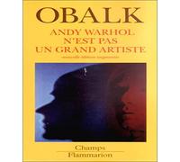 Andy Warhol n'est pas un grand artiste, nouvelle édition augmentée