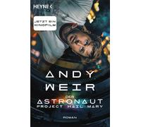 Andy Weir Jürge Der Astronaut - Project Hail Mary: Roman - Das Buch zur (Poche)