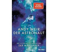 Andy Weir Jürgen Langowski Der Astronaut: Roman (Poche)