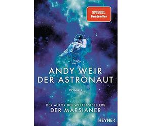 Andy Weir Jürgen Langowski Der Astronaut: Roman (Poche)