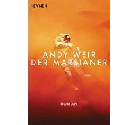 Andy Weir Jürgen Langowski Der Marsianer: Roman (Poche)