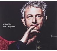 Andy White - How Things Are