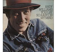 Andy Williams - Andy Williams - You Lay So Easy On My Mind - [LP]