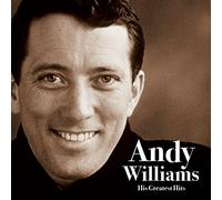 Andy Williams - His Greatest Hits [Import]