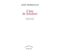 Âne de schubert (l') - Andy Merrifield - Actes sud - broché - Roman