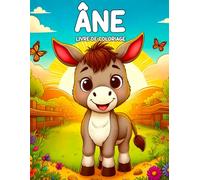 Âne Livre de Coloriage: Dessins Amusants et Adorables d'Ânes à Colorier pour Enfants