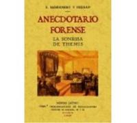 Anecdotario Forense.: La Sonrisa De Themis. - Barriobrero y Herran, E. Barriobrero Y Herran, E (Auteur)