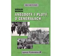 Anecdotes et rumeurs sur les généraux - Wiesław Rozbicki (Buch auf Polnisch)