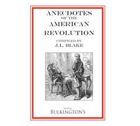 Anecdotes of the American Revolution