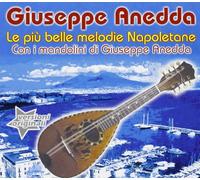 Anedda Giuseppe - Le Piu' Belle Melodie Napoletane Con I Mandolini [Import]