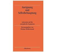 Aneignung Und Selbstbehauptung Dietmar Rothermund (Auteur)