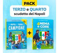 Anema e core + Il Napoli è tornato campione. I fotoracconti del quarto e terzo scudetto. Ediz. speciale