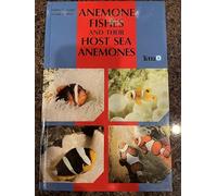 Anemone Fishes and Their Host Sea Anemones