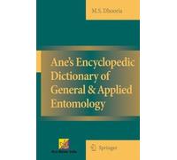 Ane's Encyclopedic Dictionary Of General & Applied Entomology