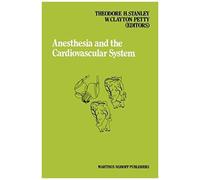 Anesthesia And The Cardiovascular System