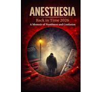 Anesthesia: Back in Time 2026