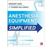 Anesthesia Equipment Simplified