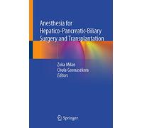 Anesthesia for Hepatico-Pancreatic-Biliary Surgery and Transplantation