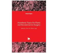 Anesthesia Topics For Plastic And Reconstructive Surgery