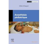 Anesthésie pédiatrique