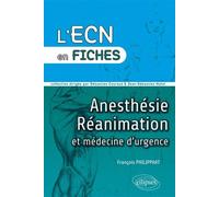 Anesthésie - Réanimation Et Médecine D'urgence