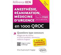 Anesthésie - Réanimation - Médecine d’urgence en 1000 QROC - Elisa Kupersztych-Hagège - Ellipses - broché - Scolaire / Universitaire