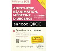 Anesthésie Réanimation Médecine d'Urgence en 1000 QROC de Elisa Kupersztych-Hagège (2014) Broché