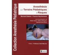Anesthesie sur terrains pediatriques a risques - Francis Veyckemans - Sauramps Medical - broché - Scolaire / Universitaire