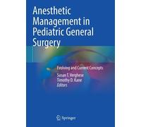 Anesthetic Management In Pediatric General Surgery