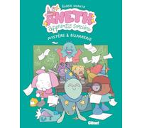 Aneth, apprentie sorcière - Tome 03: Mystère & Bizarrerie