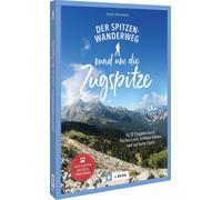 Anette Hausmann Der Spitzenwanderweg rund um die Zugspitze: In 12 Etappe (Poche)