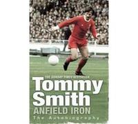 Anfield Iron Smith, Tommy (Auteur)