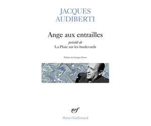 Ange aux entrailles / La Pluie sur les boulevards Précédé de La pluie sur les boulevards - Jacques Audiberti - Gallimard - Poche - Poésie
