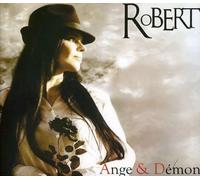 Robert – Ange Et Démon