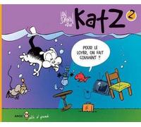 Ange katz tome 2 - pour le loyer, on fait comment ?