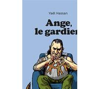 Ange, le gardien - Yaël Hassan - Du Mercredi Eds - broché - Roman junior