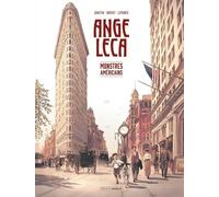 Ange Leca - Tome 2 - Monstres Américains