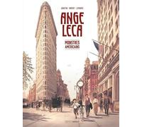 Ange Leca - Tome 2 - Monstres Américains