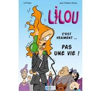 ANGE lilou tome 1 - c'est vraiment pas une vie!