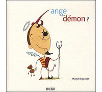 Ange Ou Démon ?